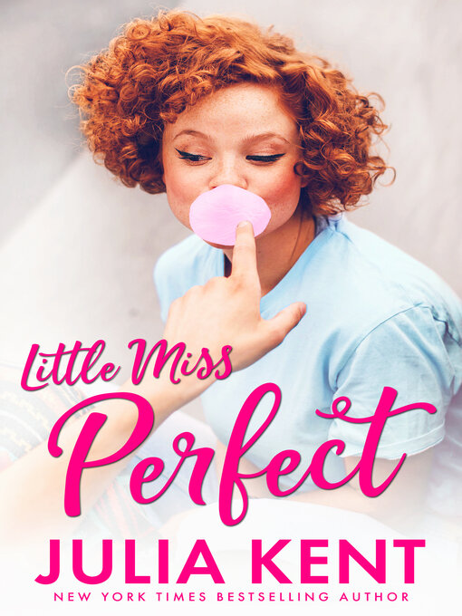 Title details for Little Miss Perfect by Julia Kent - Available